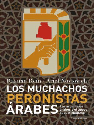 cover image of Los muchachos peronistas árabes